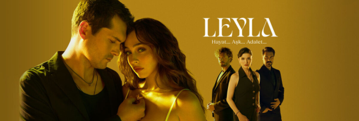 Днес (12-ти декември) в ПЪРВИЯ ЕПИЗОД на "Лейля" Ето какво ще видим